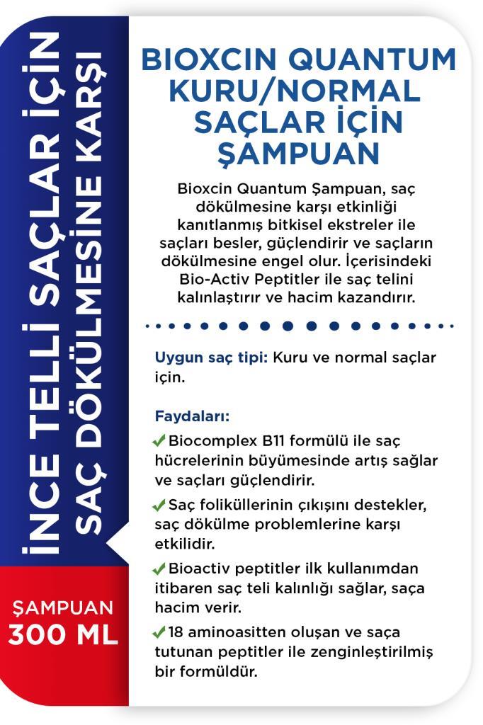 Bioxcin Quantum Kuru ve Normal Saçlar İçin Şampuan 300 Ml