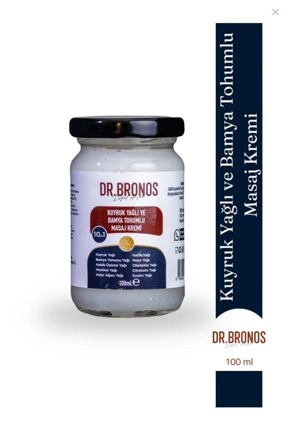 Dr. Bronos Kuyruk Yağlı ve Bamya Tohumlu Masaj Kremi 100 Ml
